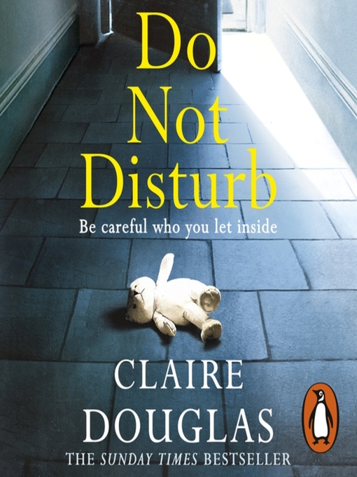 Title details for Do Not Disturb by Claire Douglas - Available